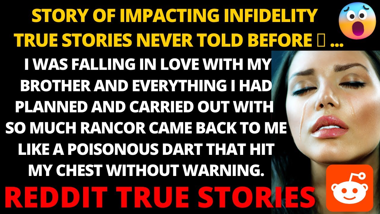 STORY OF IMPACTING INFIDELITY 😱   TRUE STORIES REDDIT