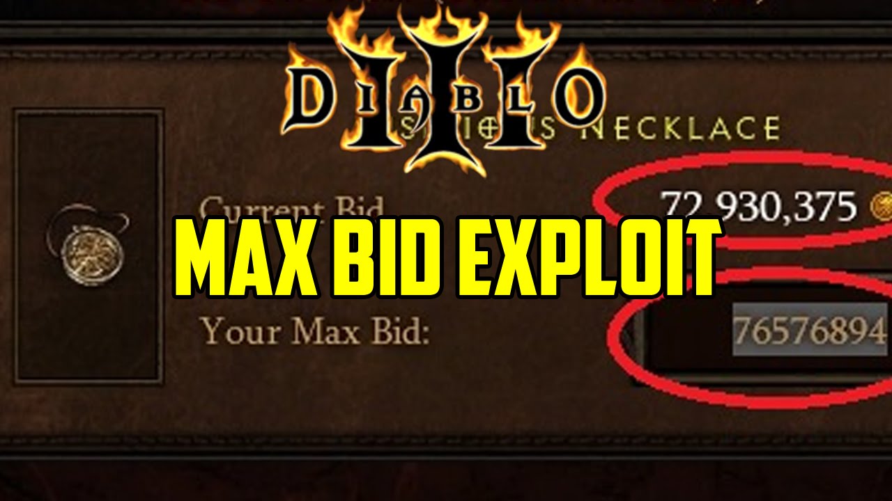 Diablo 3 - Max Bid Exploit