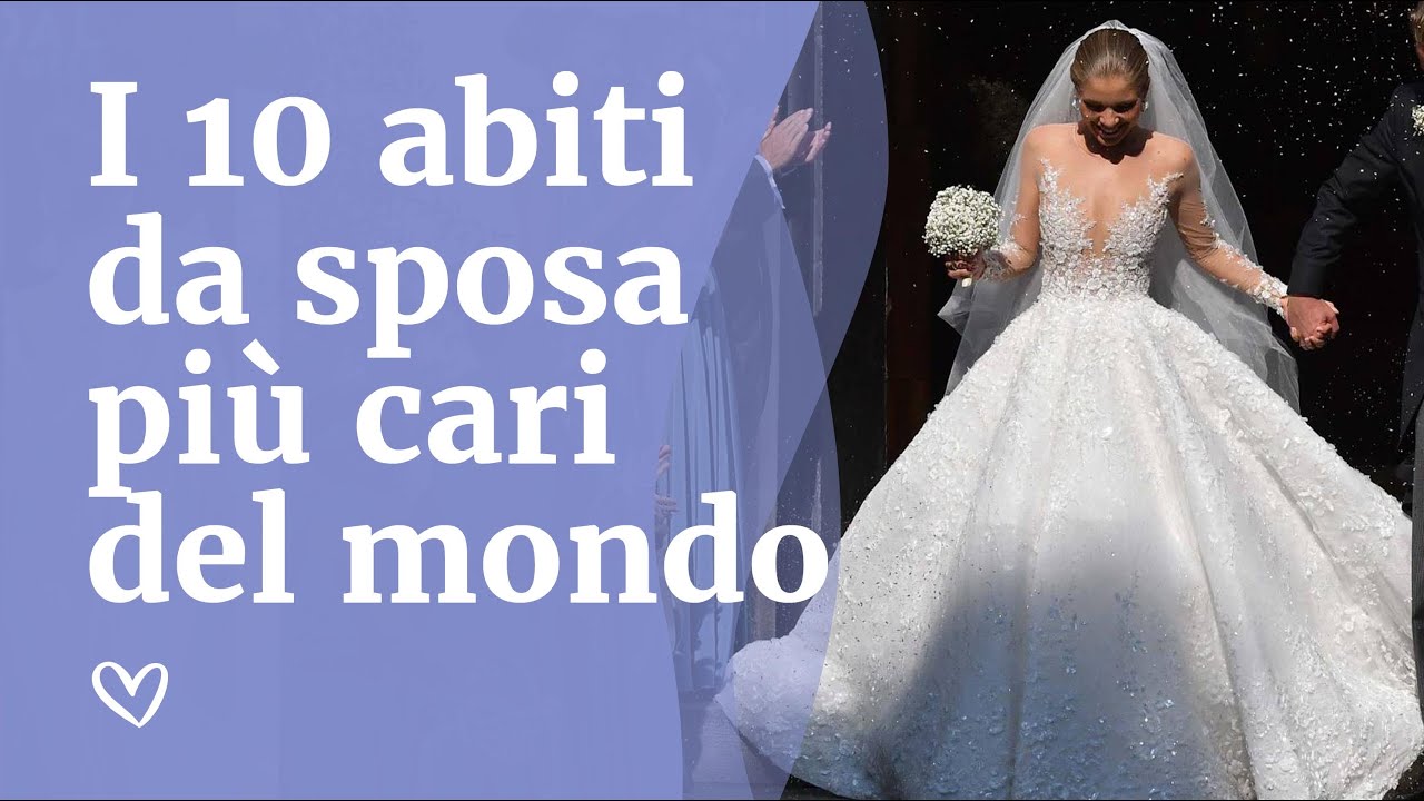 I 10 abiti da sposa pi&ugrave; cari del mondo