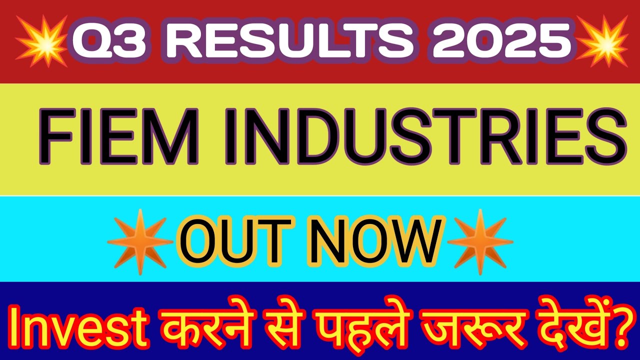 Fiem Industries Q3 Results 2025 🔴 Fiem Industries Results 🔴 Fiem Industries Latest News 🔴 Fiem Share