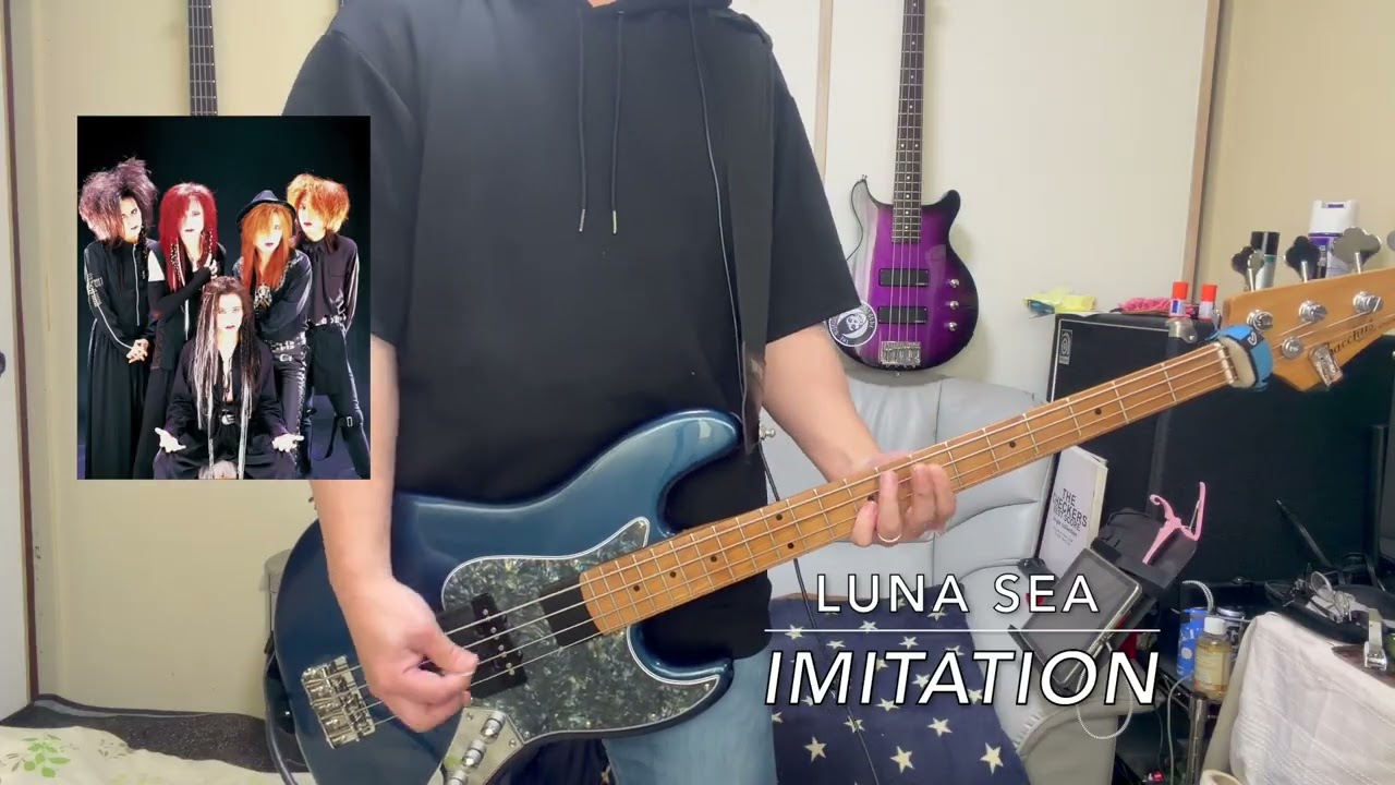 【弾いてみた】   LUNA SEA  /   IMITATION(ベースカバー)