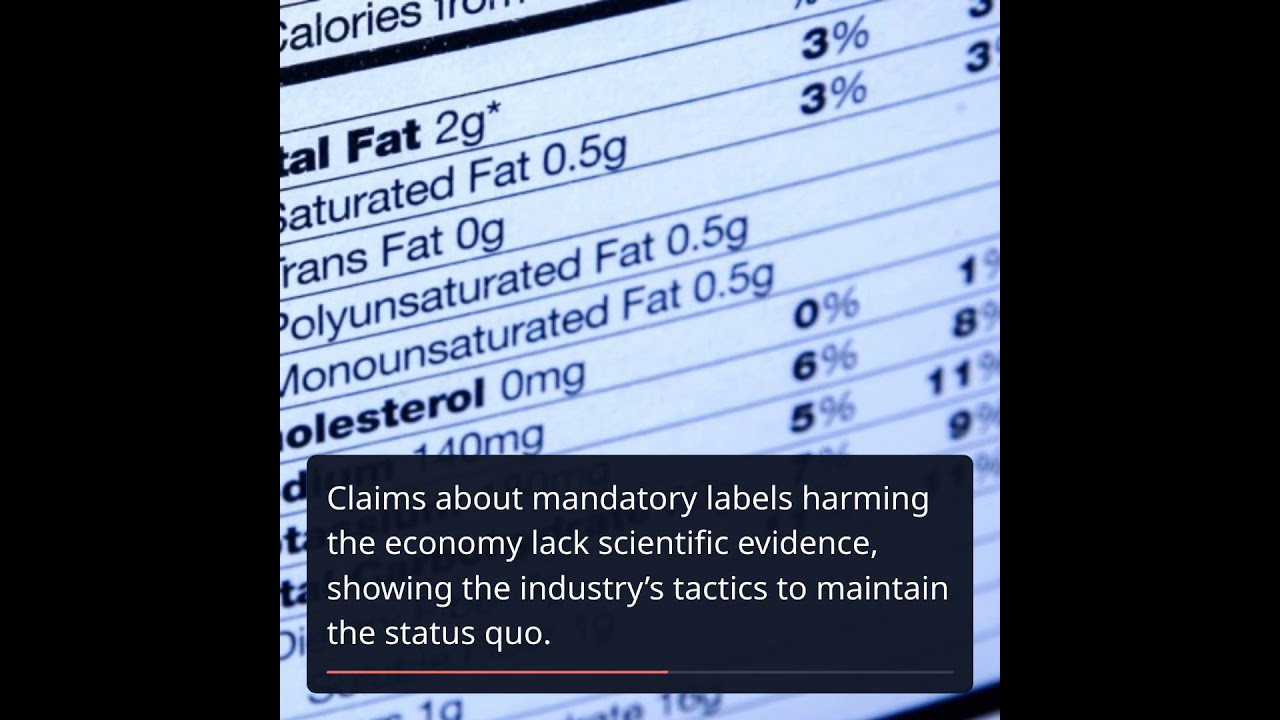 Food Companies' Tactics Against Clear Labeling Must Be Rejected