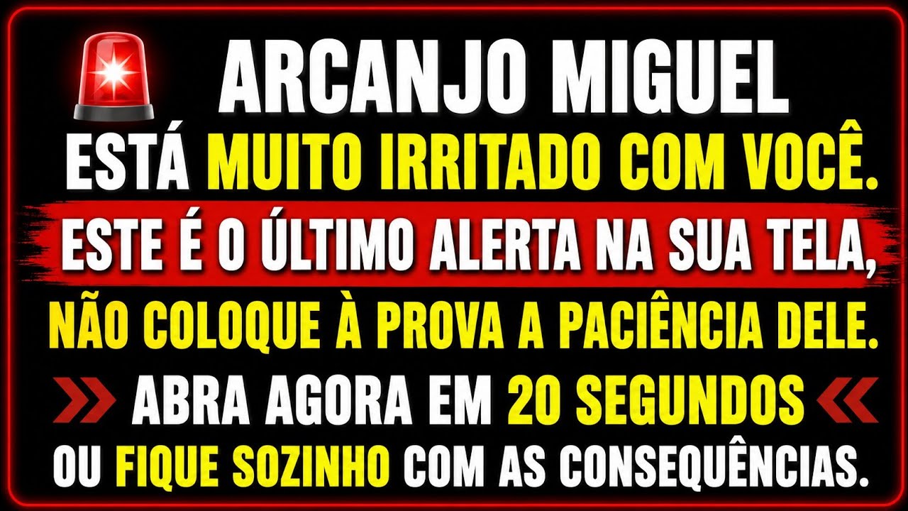 🚨 ARCANJO MIGUEL ESTÁ FURIOSO COM VOCÊ. ESTE É O AVISO FINAL NA SUA TELA, NÃO TESTE A PACIÊNCIA.…