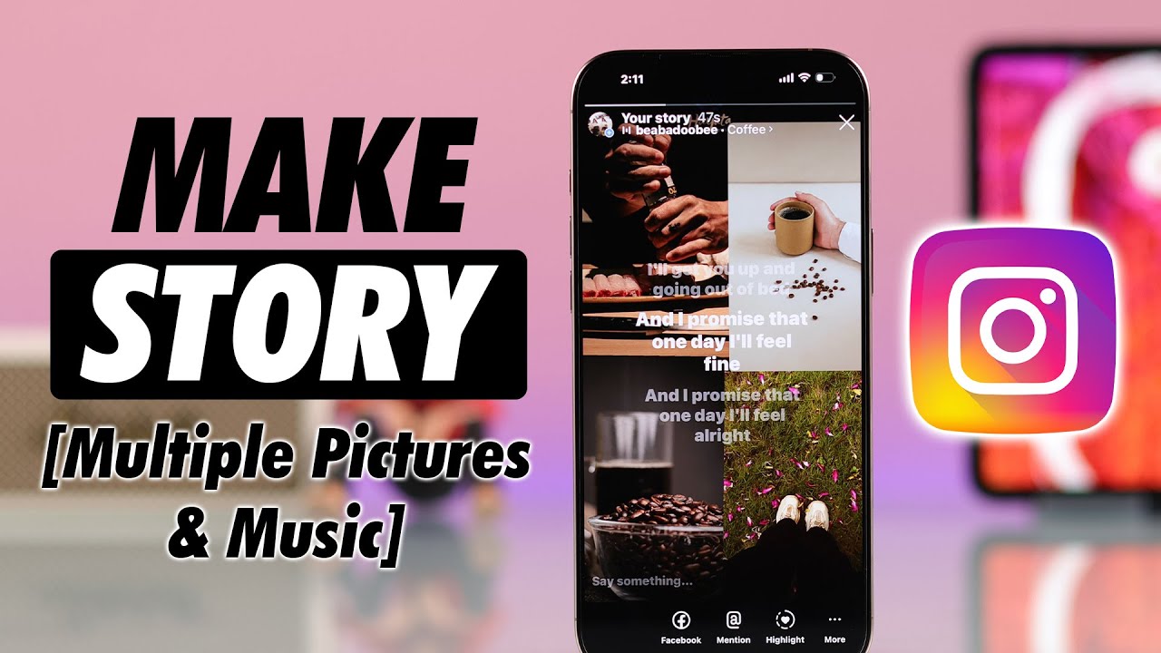 How To Create Instagram Story with Multiple Photos and Music! [Make]