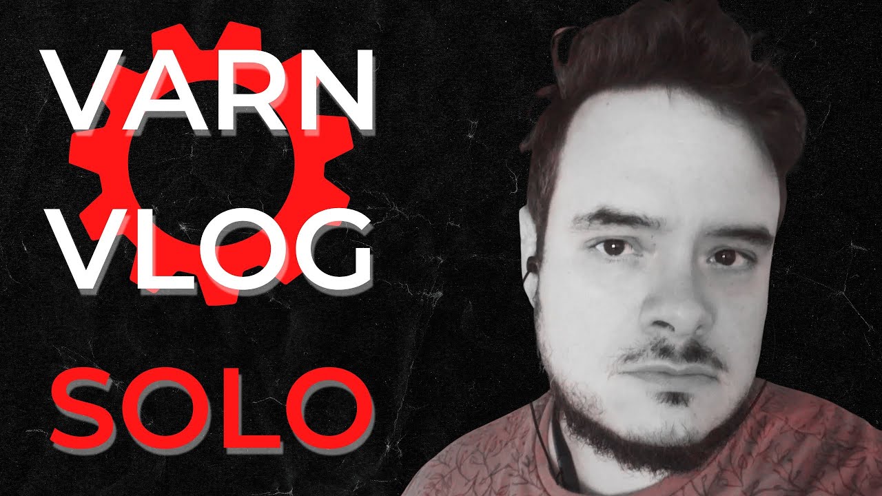 Varn Vlog Solo: Intellectual Self-Defense