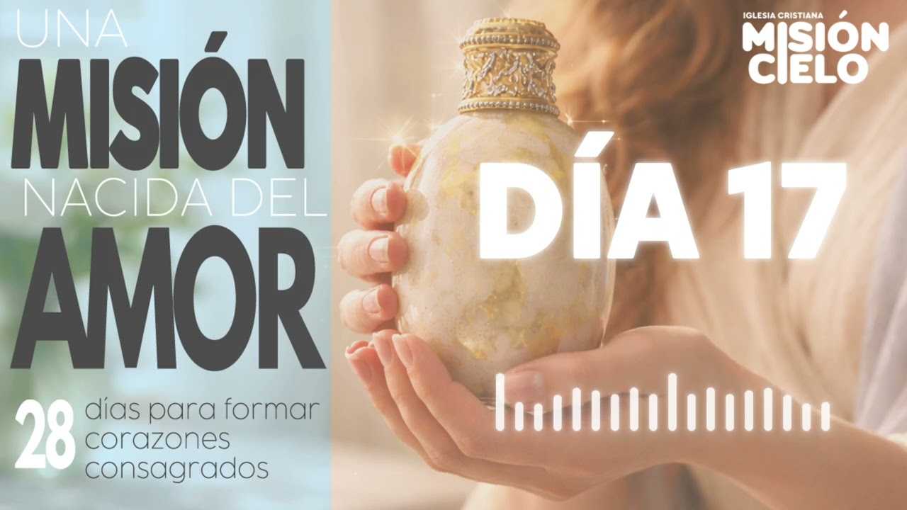 Dia #17 - El fruto del Espíritu - PST. JULIE TIQUE