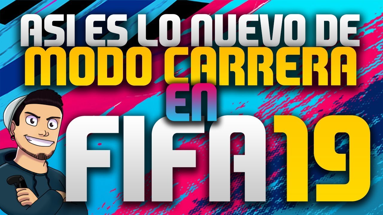 NOVEDADES de MODO CARRERA en FIFA 19! | FIFA 19 INFO #2 | TheMavericK