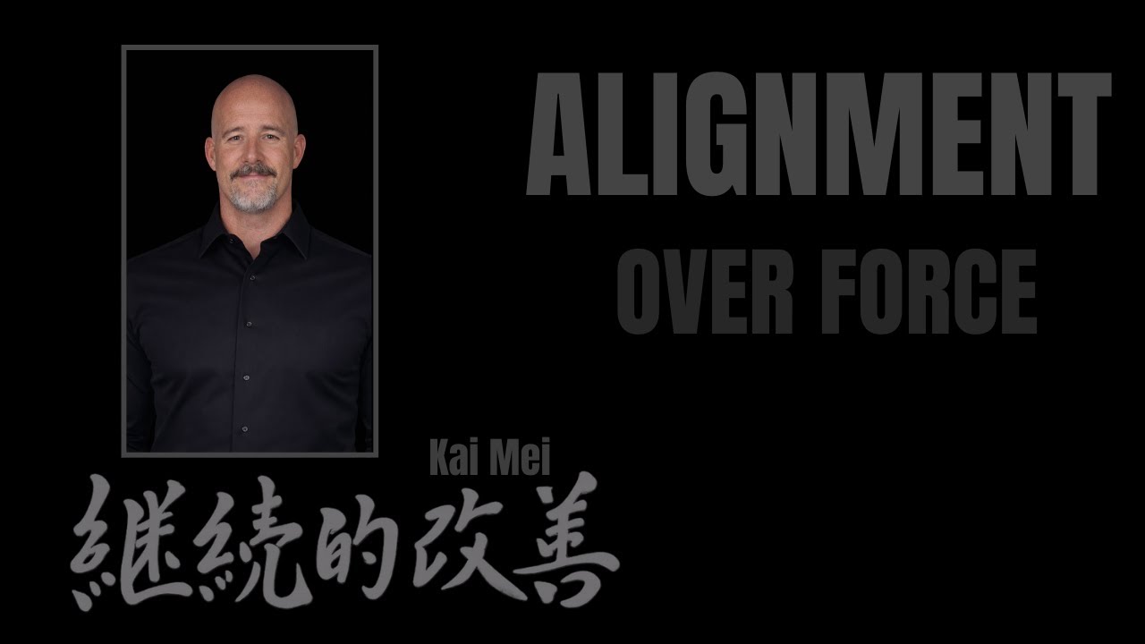 Alignment Over Force
