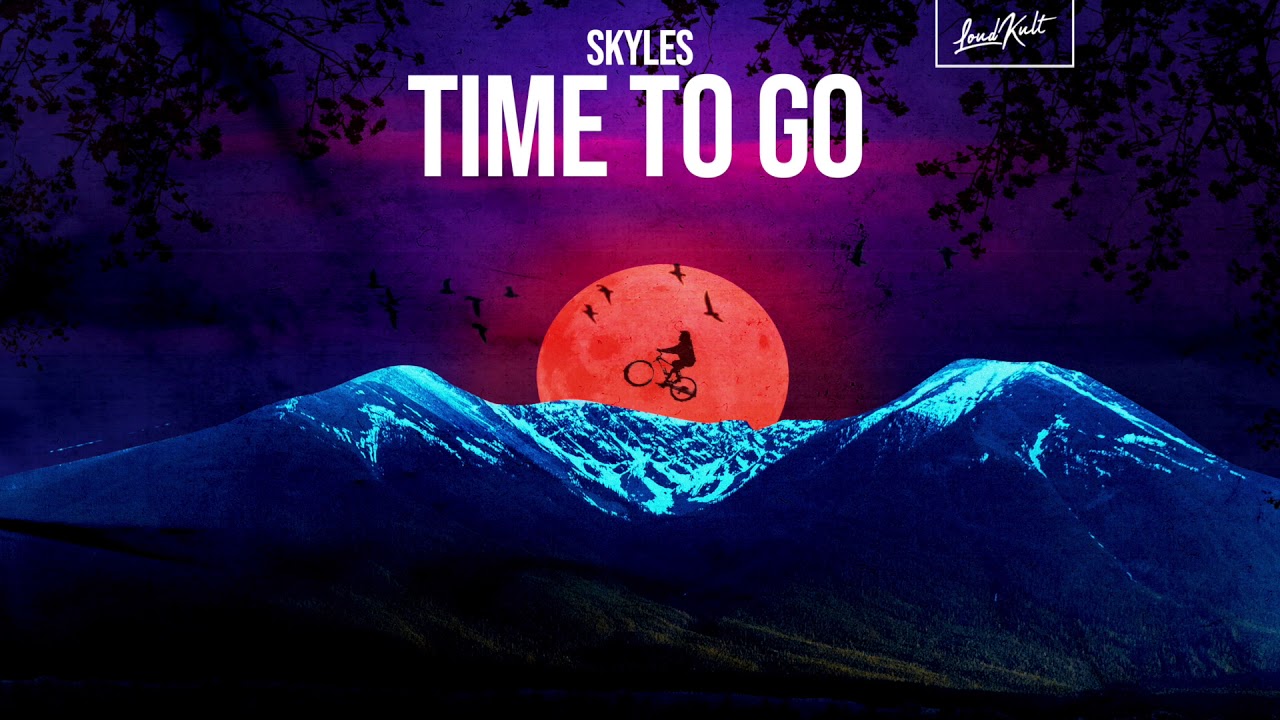 Skyles - Time To Go