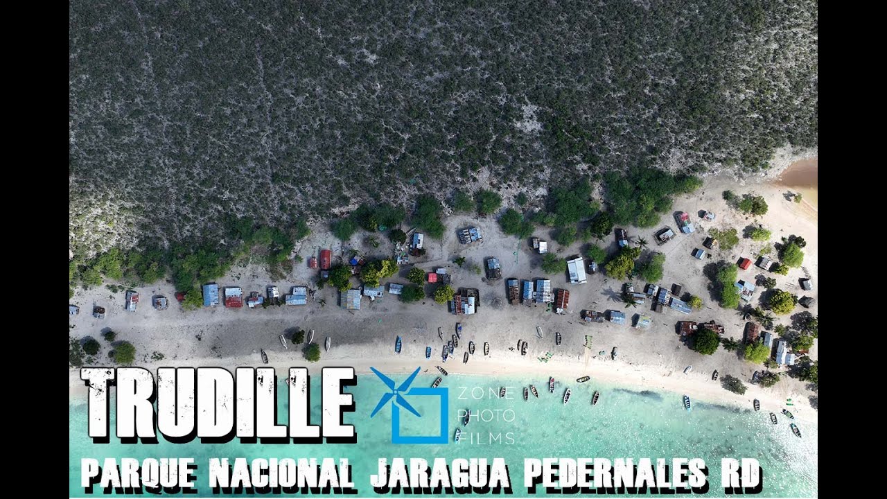 TRUDILLE PARQUE NACIONAL JARAGUA PEDERNALES REPUBLICA DOMINICANA I ZONEPHOTOFILMS