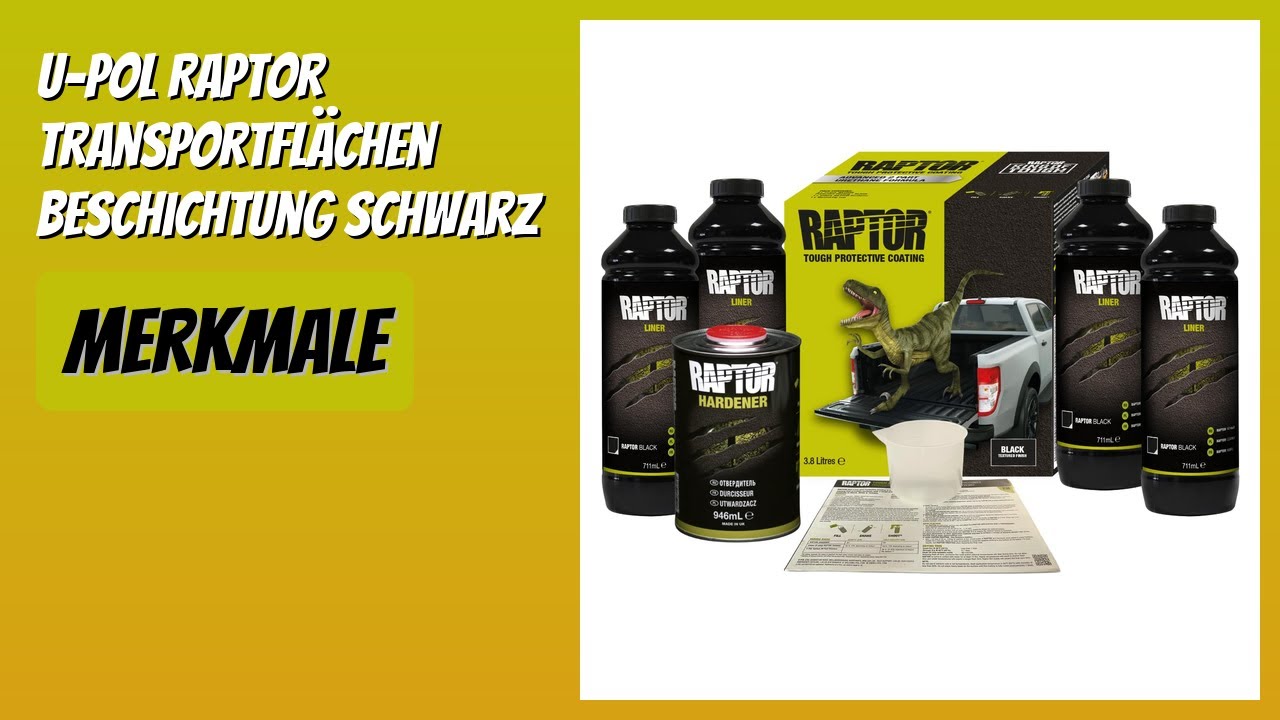 BEWERTUNG (2026): U-POL Raptor Transportfl&auml;chen Beschichtung Schwarz. Infos