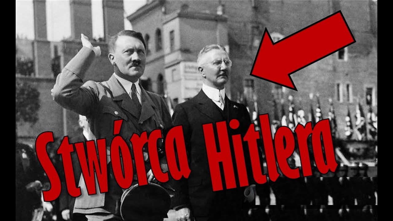 Pytajcie, a będzie wam dane 95(G) Stwórca Hitlera