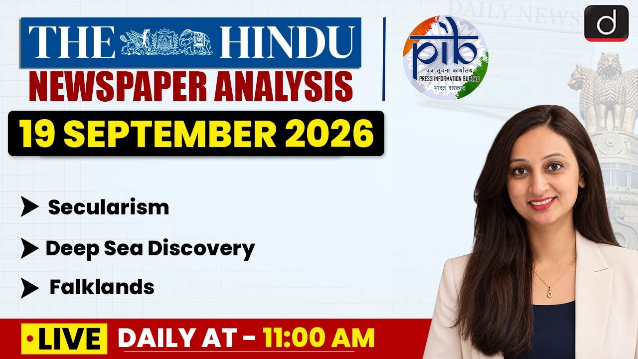 The Hindu Analysis & PIB | 19 September 2026 | Current Affairs | UPSC | Drishti IAS English