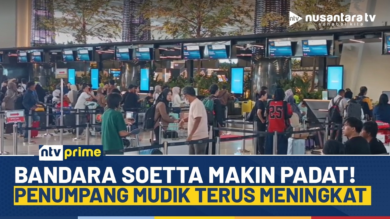 Bandara Soetta Dipadati Para Pemudik Jelang Lebaran, Petugas Bandara Siaga Penuh | NTV PRIME