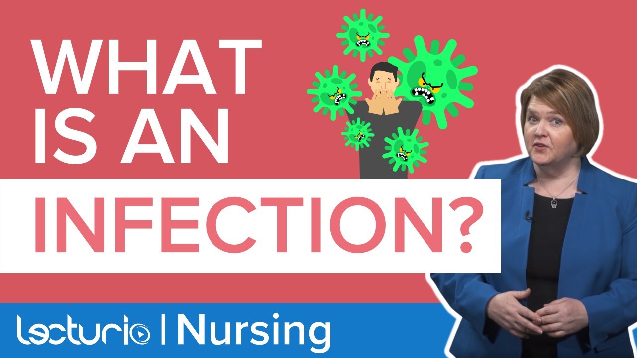 What causes an Infection? | Pharmacology | Lecturio Nursing
