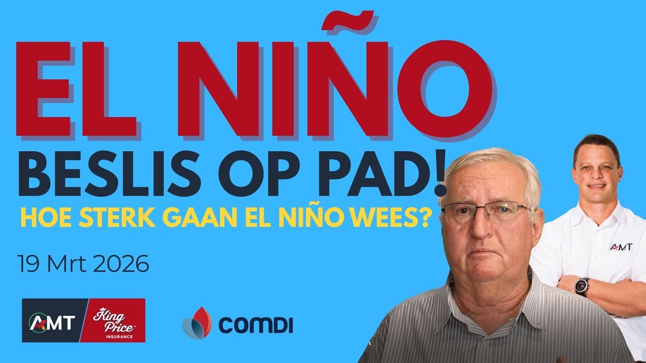 El Niño beslis op pad! | Weeroorsig – 19 Mrt 2026