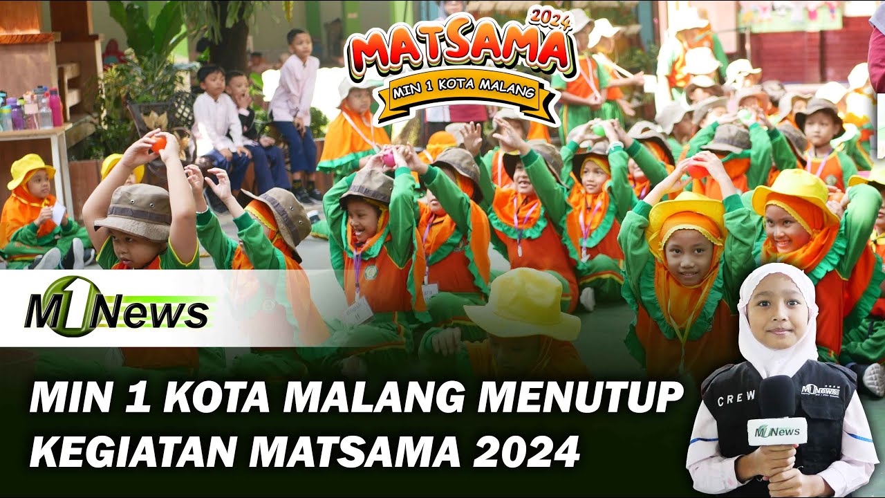 M1News - PENUTUPAN MATSAMA 