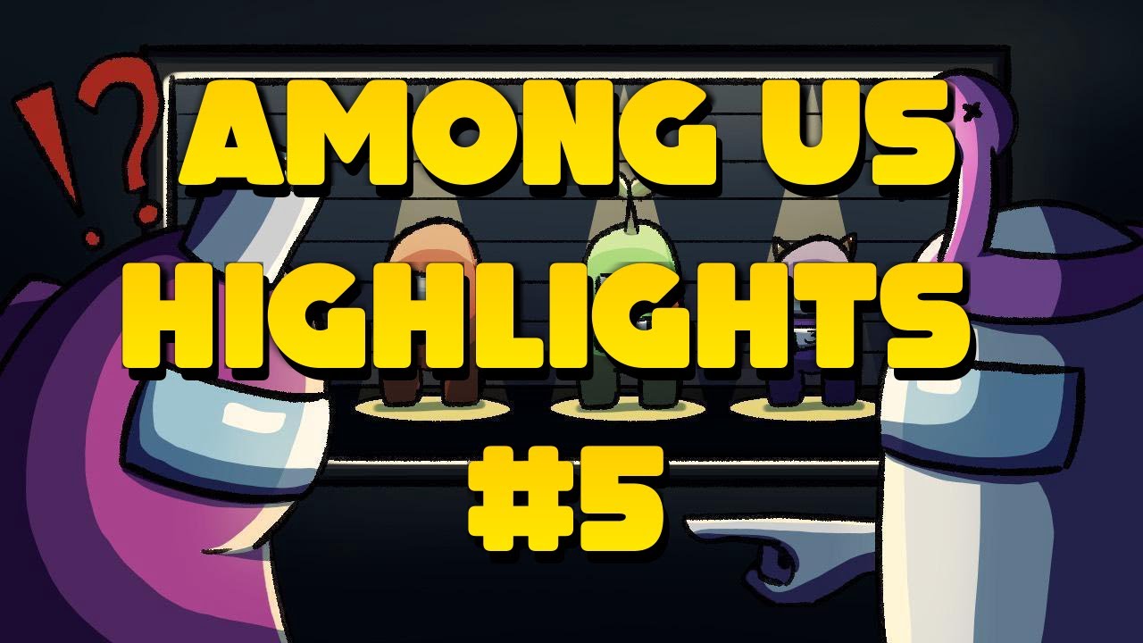Among Us - Twitch Highlights #5