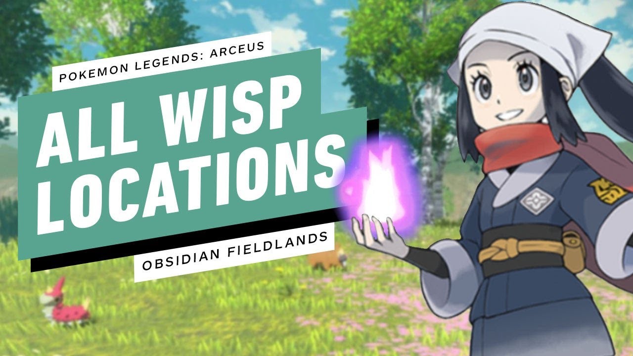 Pokemon Legends: Arceus  - All Wisp Locations (Obsidian Fieldlands)