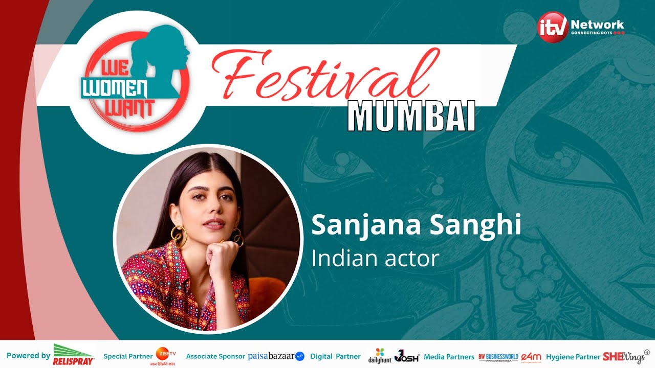 Bollywood for newcomers & surviving mantra | Sanjana Sanghi at We Women Want Festival 2023 | NewsX