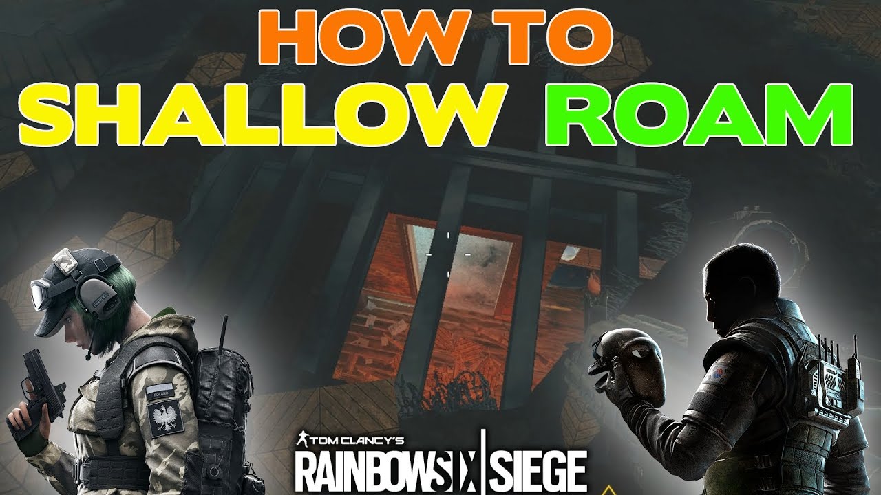 Rainbow Six Siege Tips || How to SHALLOW ROAM (Lurking)