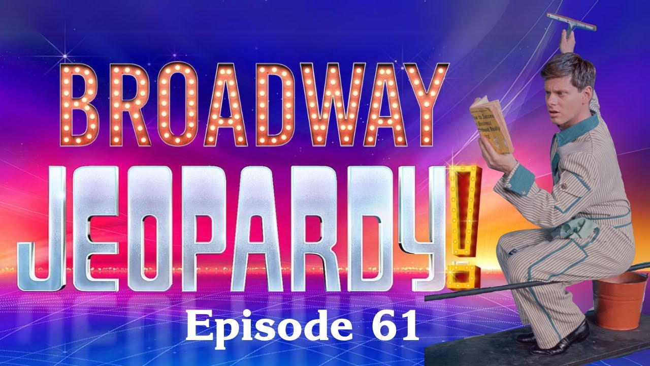 «Broadway Jeopardy!» №61 (07.08.2025) ИНТЕРЕСНЫЕ ТЕАТРАЛЬНЫЕ ЗАМЕТКИ ДЛЯ ЛЮБИТЕЛЕЙ МУЗЫКИ! 26 сов...