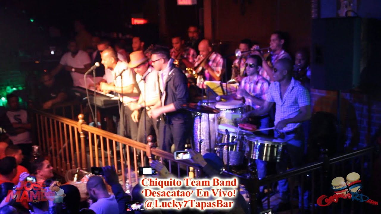 La @ChiquitoTeamRD Band 'Desacatao' En Vivo! @Lucky7TapasBar @CongueroRD @JoseMambo