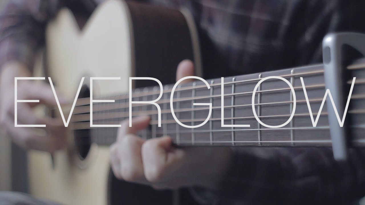 Coldplay - Everglow - Fingerstyle Guitar Cover By James Bartholomew