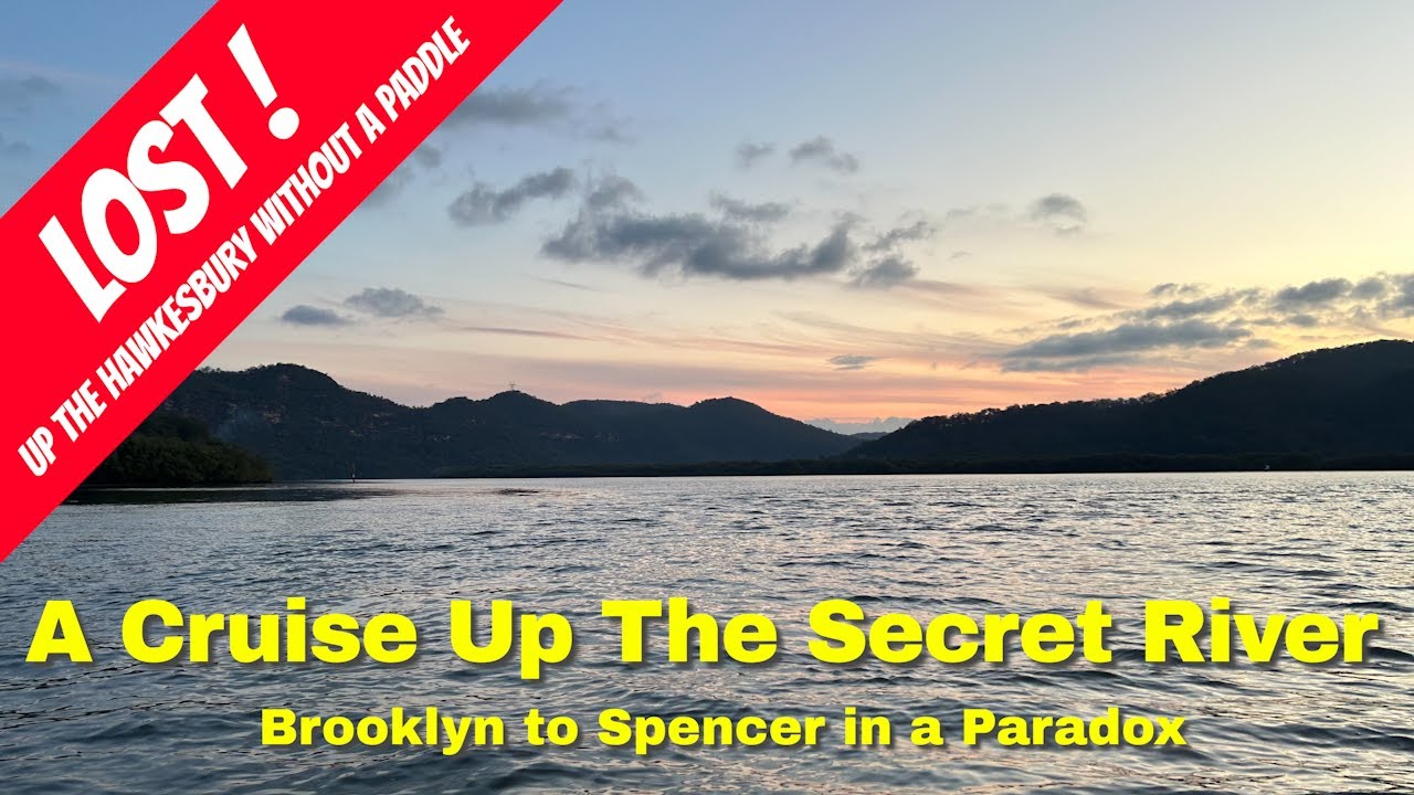 A Cruise Up The Secret River - The Hawkesbury River from Brooklyn to Spencer in a Paradox