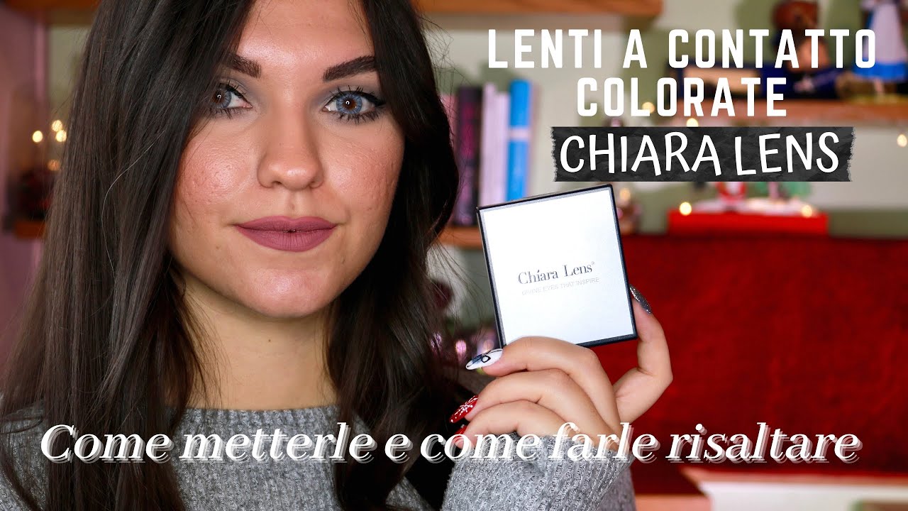 LENTI COLORATE CHIARA LENS || Come applicarle e makeup per risaltarle