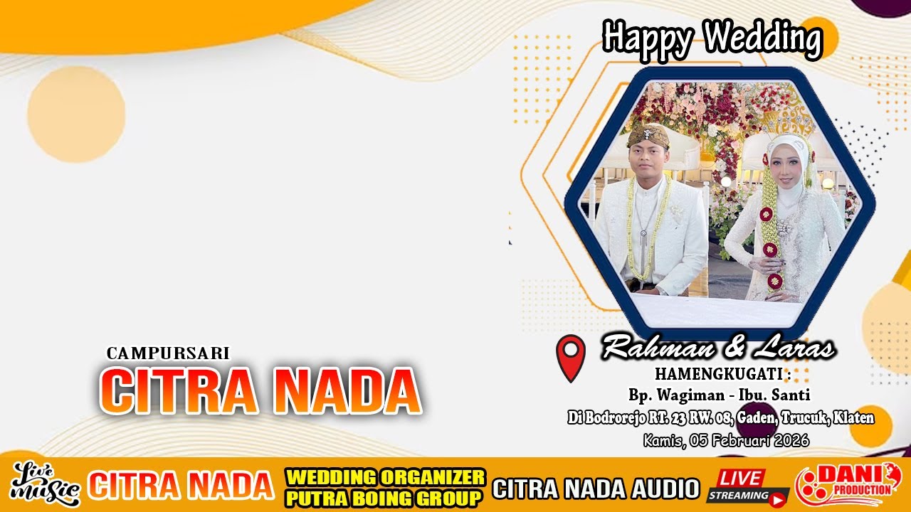 🔴Live CS. CITRA NADA - Happy Wedding RAHMAN & LARAS - WO PUTRA BOING - CITRA NADA AUDIO, 05 02 2026