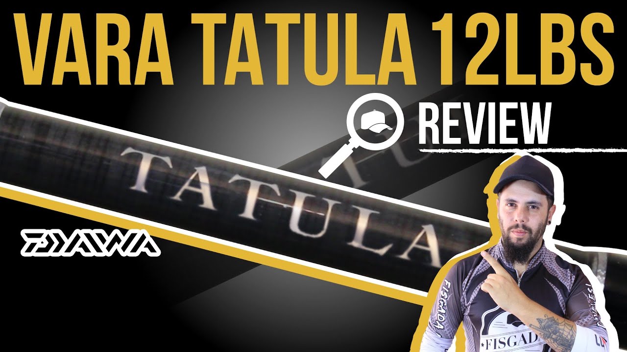 REVIEW #106 - VARA TATULA 12lbs - DAIWA