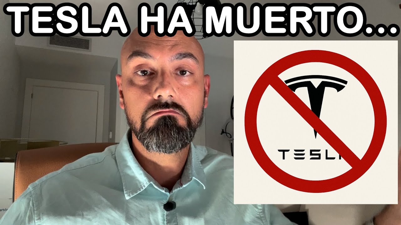 Adi&oacute;s Tesla, Tesla ha muerto... 😥😥