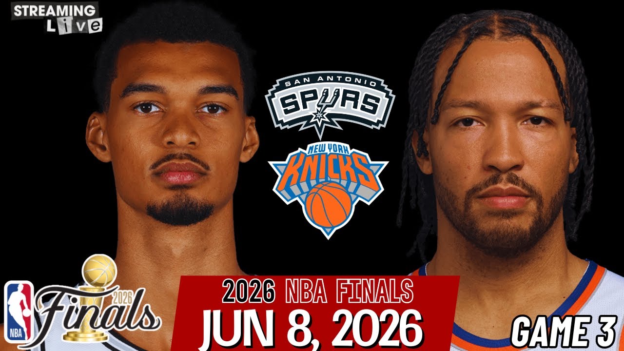 (LIVE) WEMBY VS BRUNSON | San Antonio Spurs vs New York Knicks Game 3 NBA Finals Live Stream