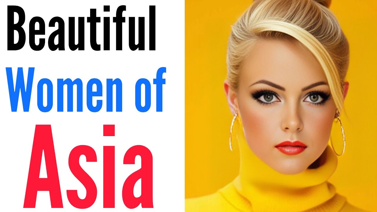 Top 10 Most Beautiful Asian Women 2025