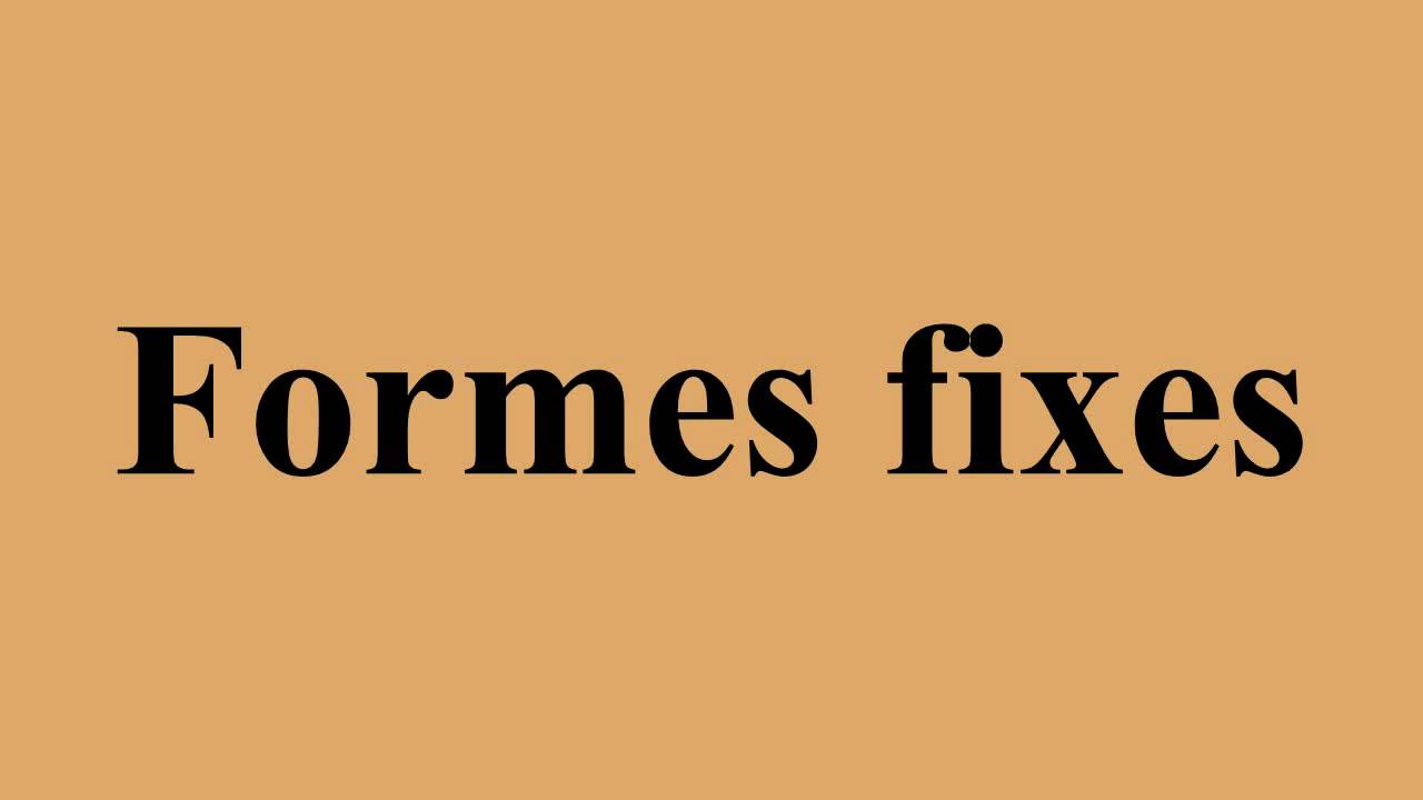 Formes fixes