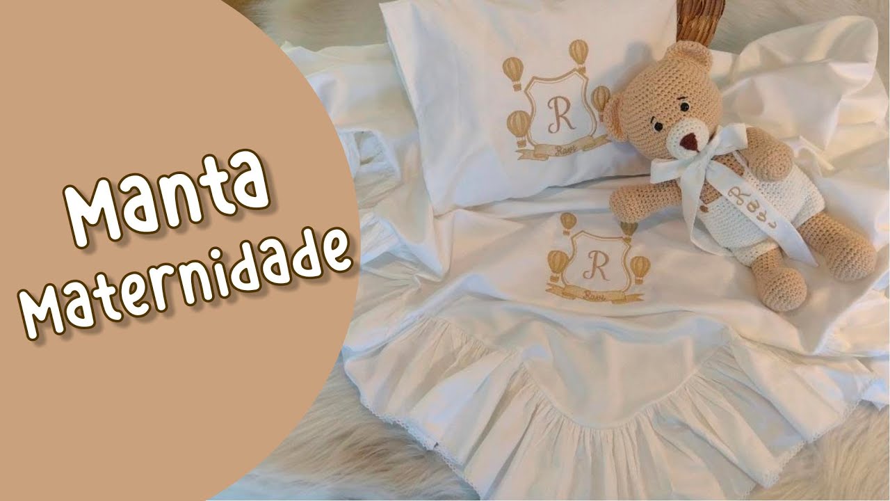 ✅COMO FAZER MANTA MATERNIDADE