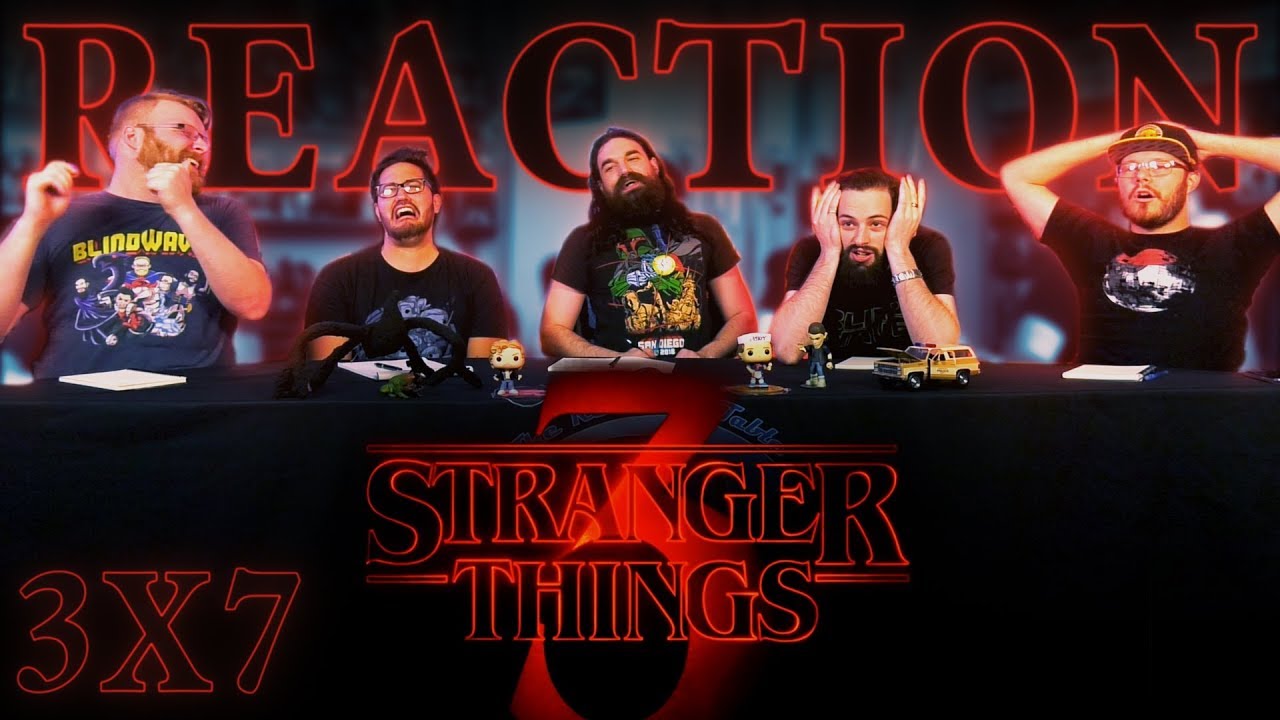 Stranger Things 3x7 REACTION!! 