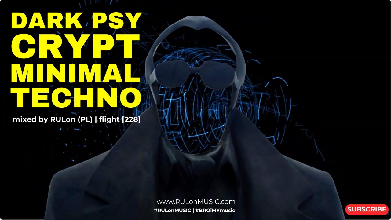 DARK minimal TECHNO | CRYPT Music mix 2024 Jun | RULon (PL) 2.28