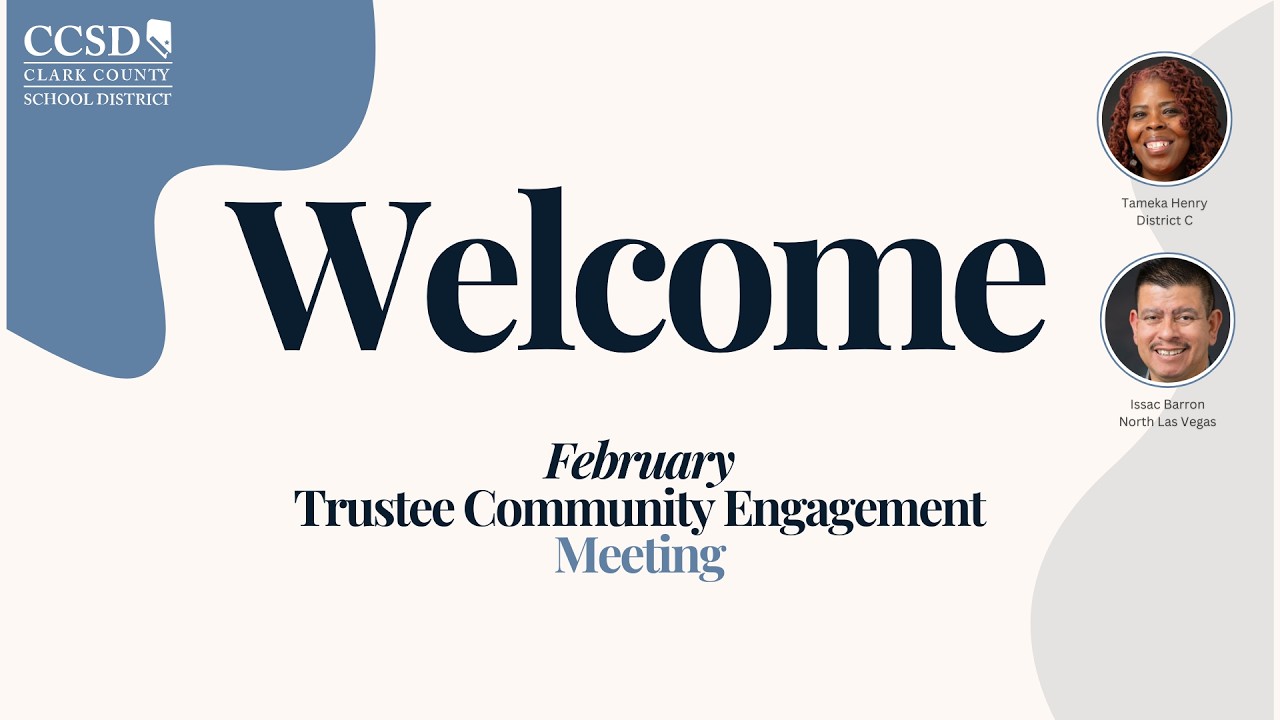 February 2026 CCSD Trustee Engagement Meeting District C, North Las Vegas