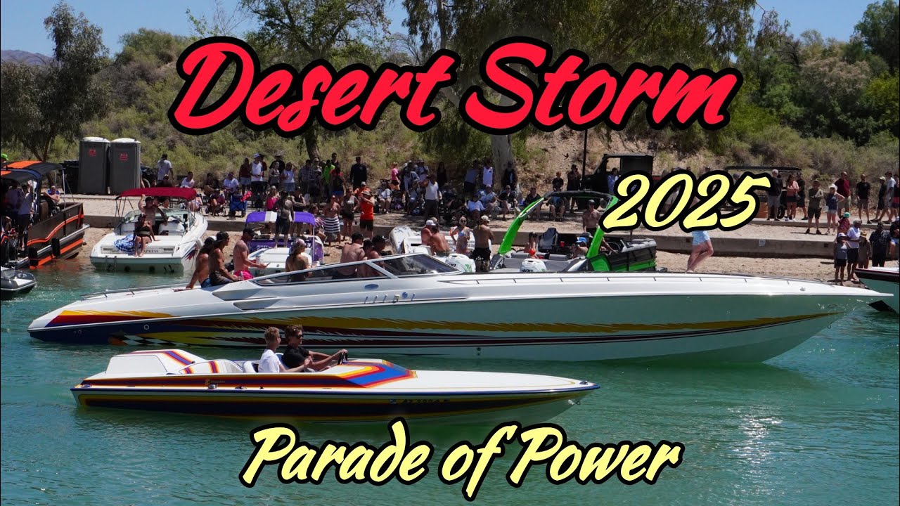 Desert Storm Parade of Power Lake Havasu 2025 (short version) Big Boat Parade #desertstormlakehavasu