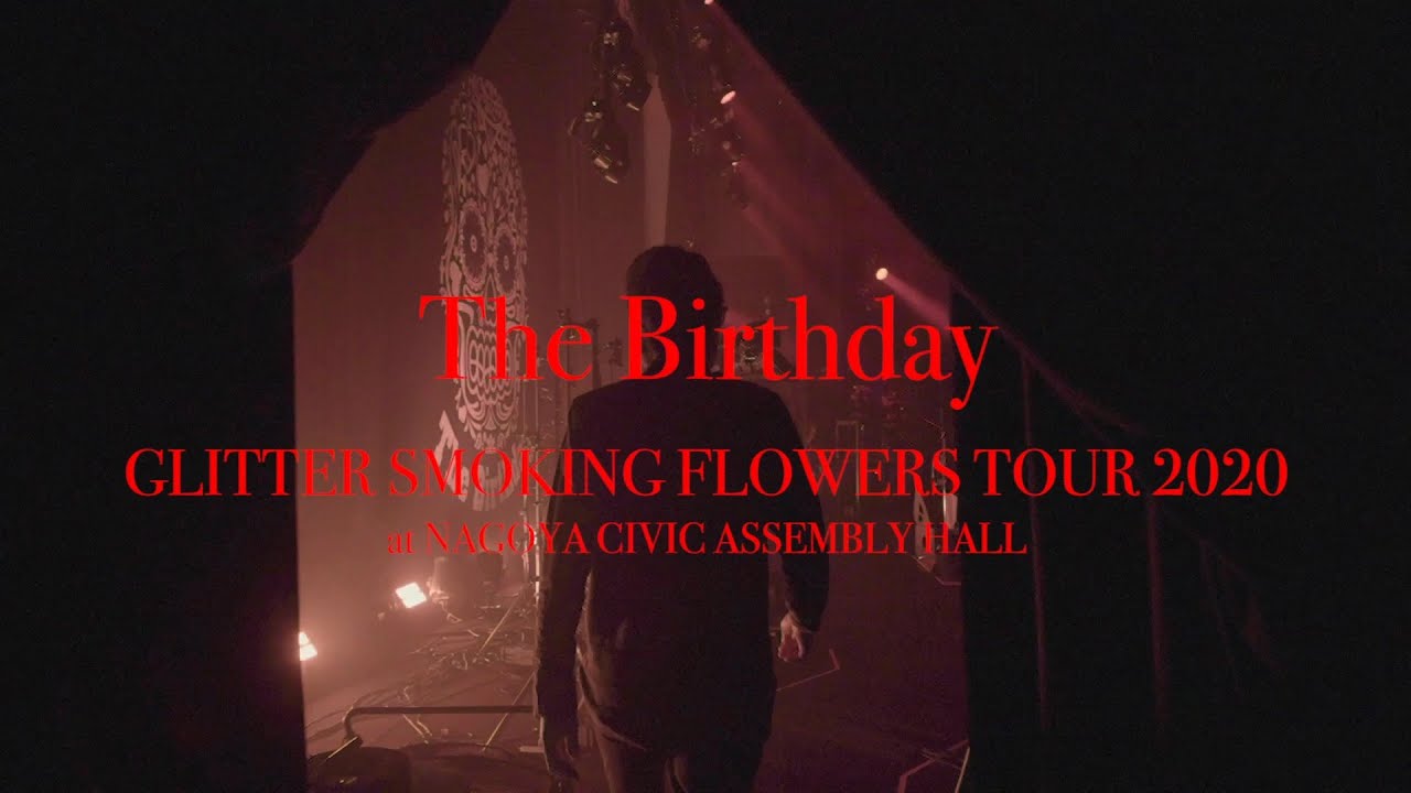 ヒマワリ “HIMAWARI” performed in The Birthday『GLITTER SMOKING FLOWERS TOUR 2020』