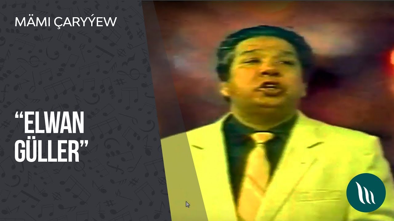Mämi Çaryýew - Elwan güller | 2019