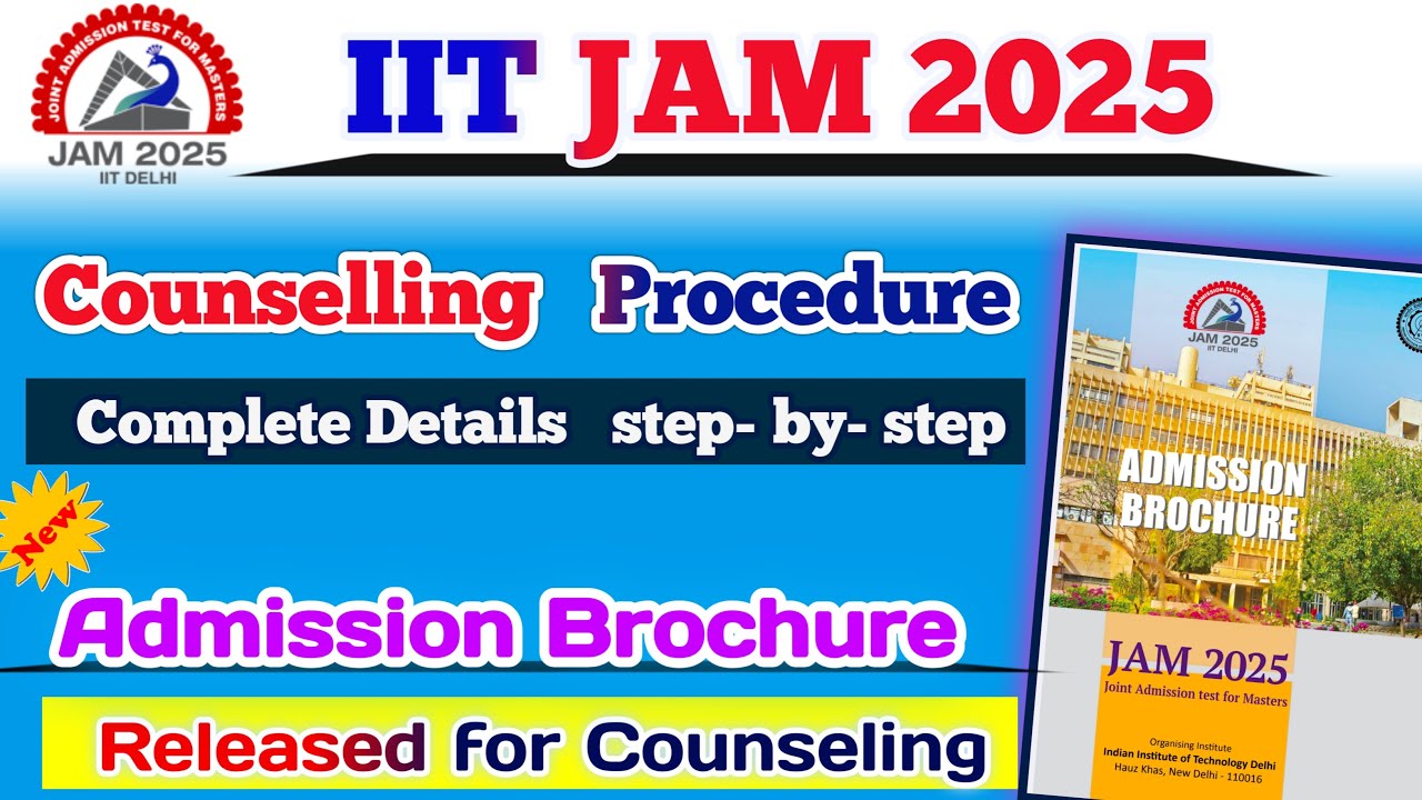 IIT JAM Counselling Procedure 2025 Complete Details | iit jam counselling 2025