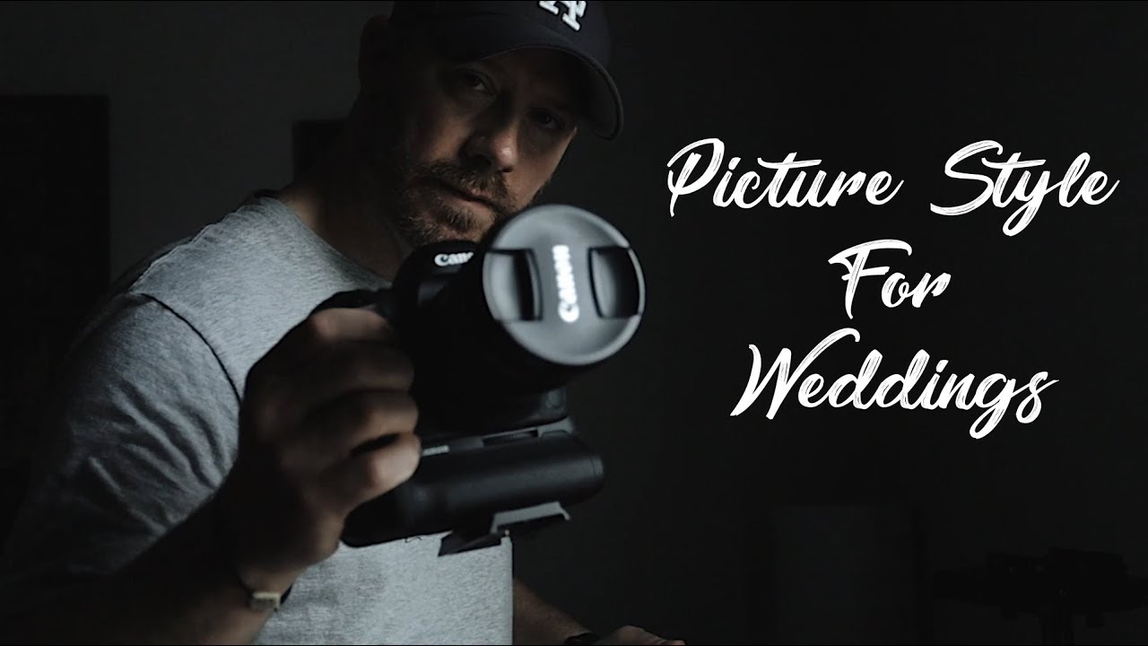 Best Picture Style for Weddings | Canon Camera