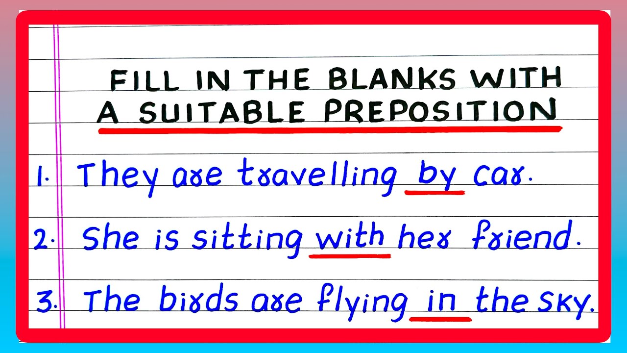 Fill in the Blanks with suitable Prepositions | English Grammar