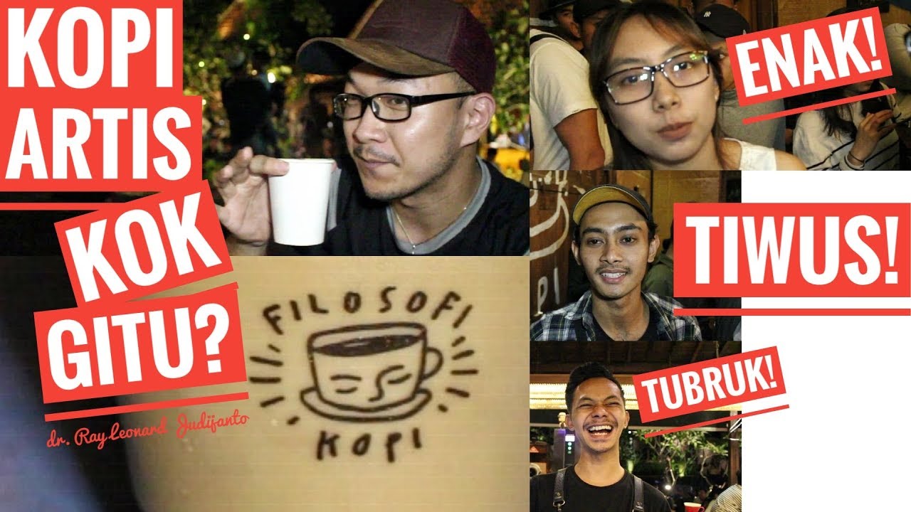 KOPI ARTIS ! Filosofi Kopi Jogja CHICCO JERIKHO & RIO DEWANTO , TIWUS & LESTARI ? - NYOFE 3