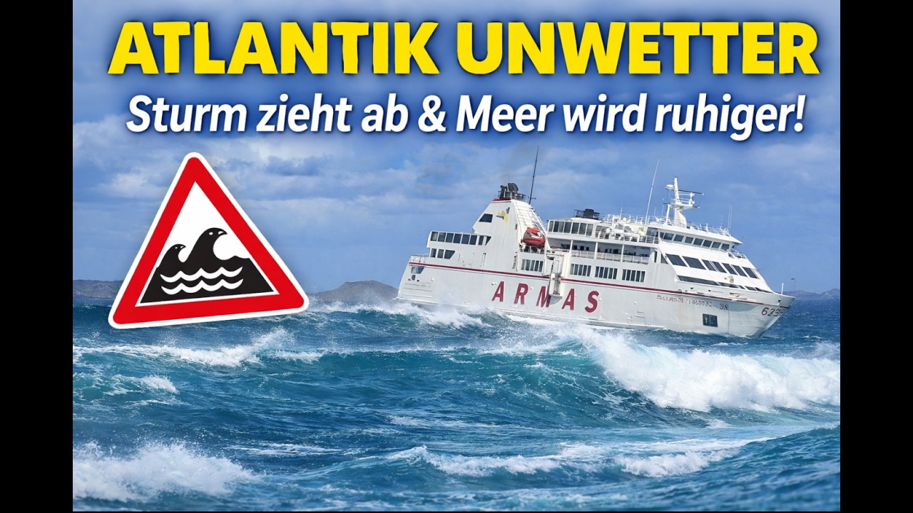 Atlantik Unwetter: Madeira & Kanaren &ndash; Sturm zieht ab, Meer beruhigt sich
