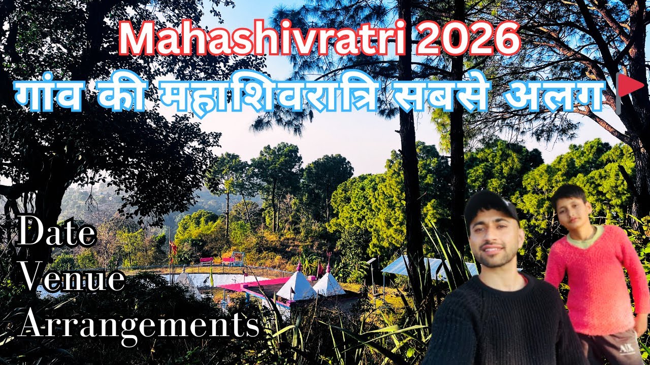 Mahashivratri 2026 | गांव की महाशिवरात्रि सबसे अलग | Date, Venue & Arrangements | #ridgelifeankush