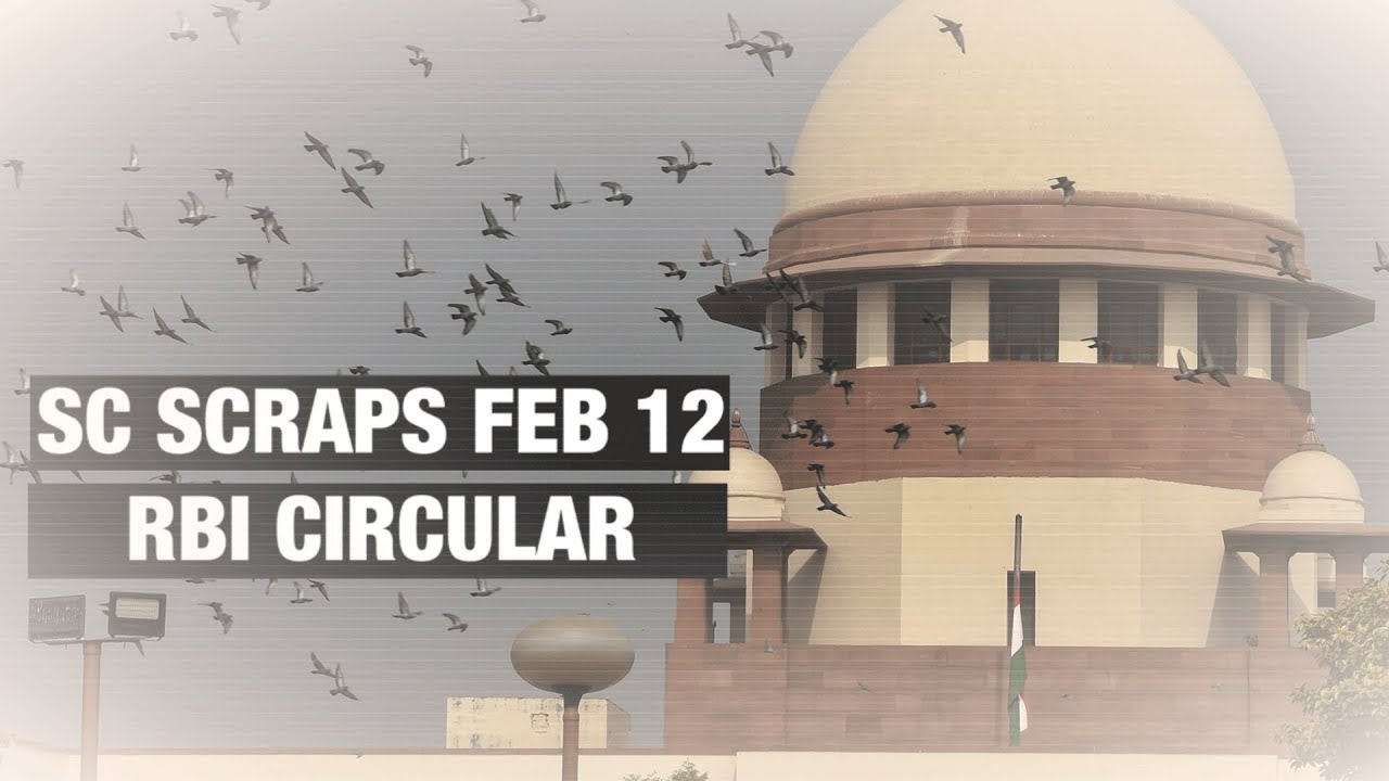 SC scraps Feb 12 RBI circular on bad loans: Impact and analysis | Economic Times